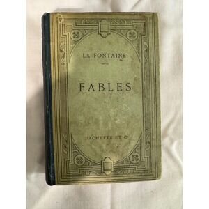 La Fontaine Fables Hachette et Cie 1904 Edition Classic French Literature